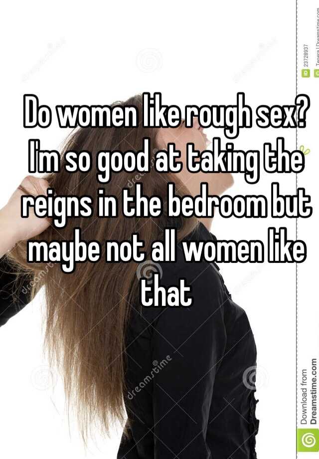 What do wemen like about sex